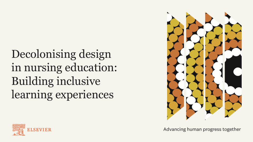 Decolonising design in nursing education: Building inclusive learning experiences