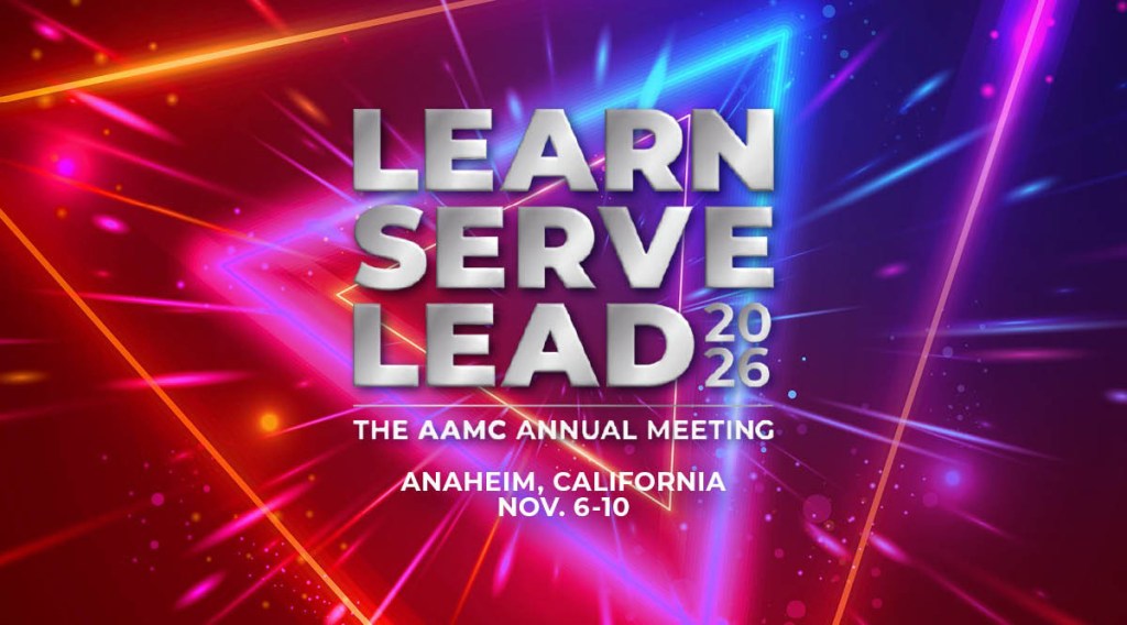 Learn, Serve, Lead 2026  –  The AAMC Annual Meeting